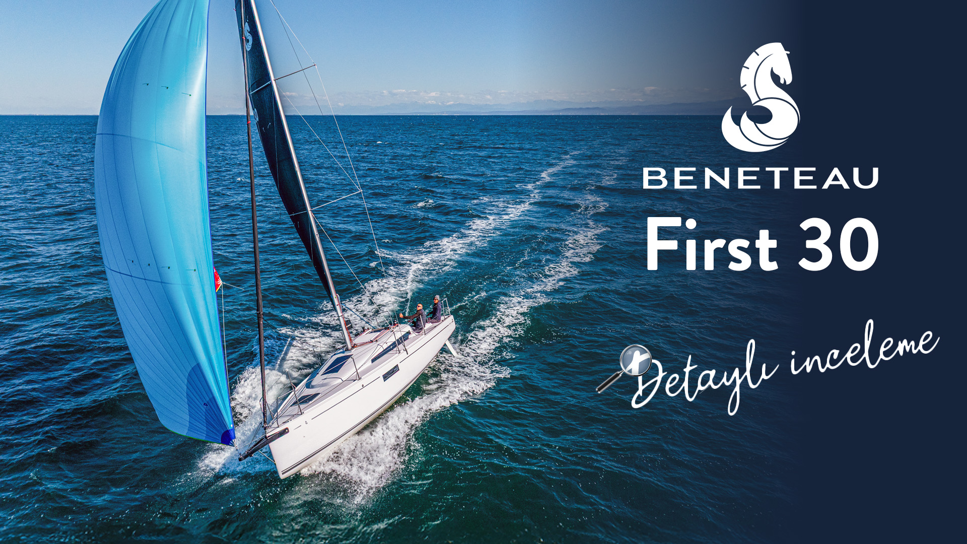 {"TR":"Beneteau - First 30 Detayl\u0131 \u0130nceleme","EN":"Beneteau First 30 - Detailed Review"}